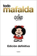 Todo Mafalda ampliado: Edición especial aniversario 1964-2014 (Lumen Gráfica)