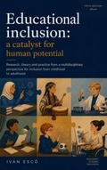 Educational inclusion, a catalyst for human potential