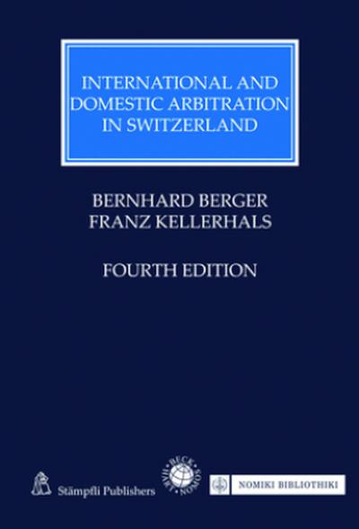 International and Domestic Arbitration in Switzerland