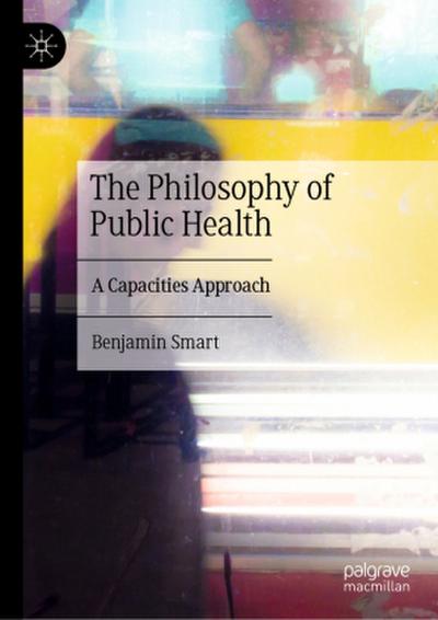 The Philosophy of Public Health