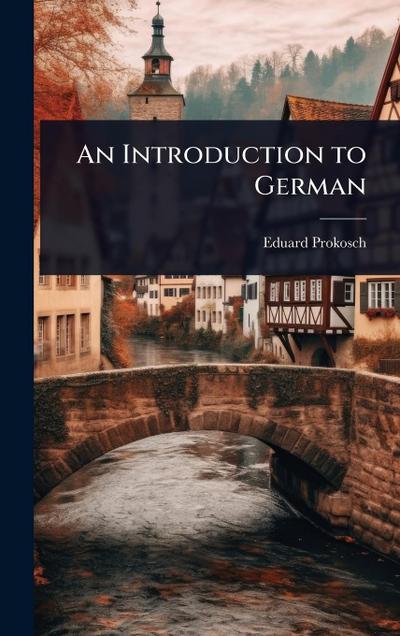 An Introduction to German