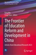 The Frontier of Education Reform and Development in China