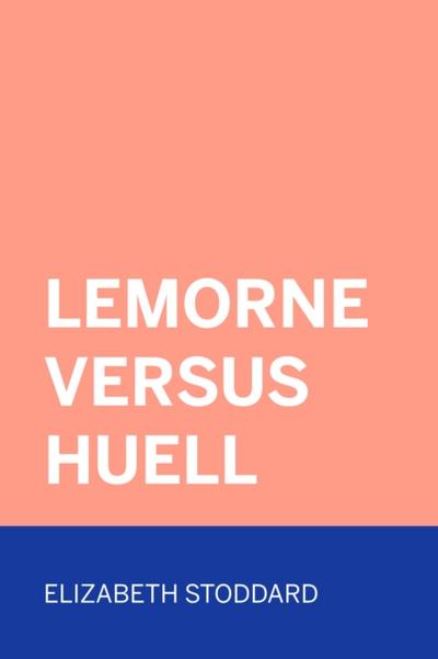 Lemorne Versus Huell