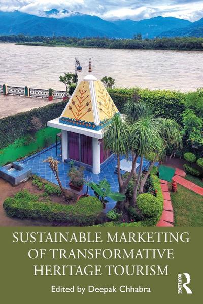 Sustainable Marketing of Transformative Heritage Tourism