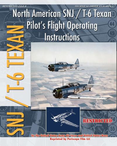 North American SNJ / T-6 Texan Pilot’s Flight Operating Instructions
