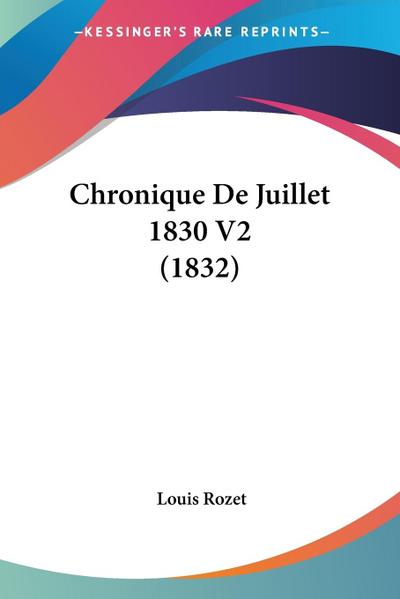 Chronique De Juillet 1830 V2 (1832)
