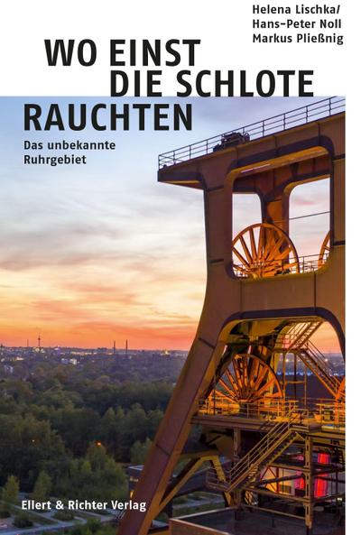 Wo einst die Schlote rauchten