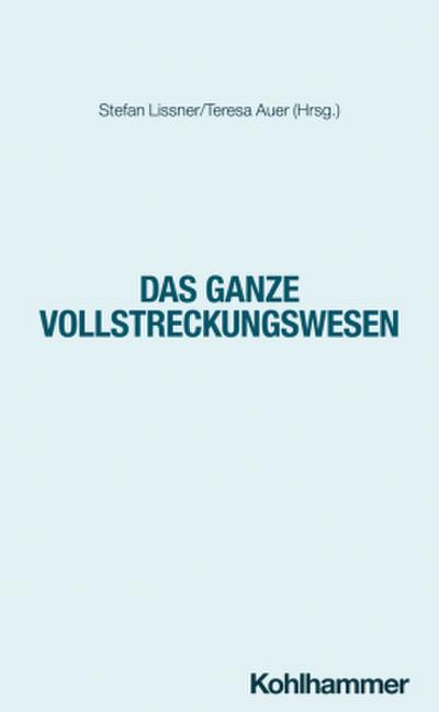 Das ganze Vollstreckungswesen