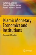 Islamic Monetary Economics and Institutions