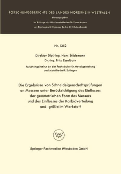 Die Ergebnisse von Schneideigenschaftsprüfungen an Messern unter Berücksichtigung des Einflusses der geometrischen Form des Messers und des Einflusses der Karbidverteilung und -größe im Werkstoff