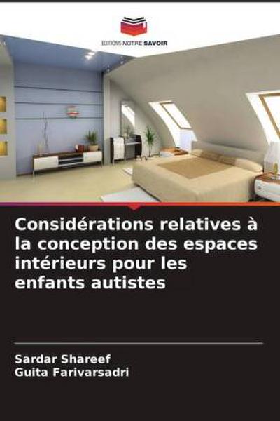 Considérations relatives à la conception des espaces intérieurs pour les enfants autistes