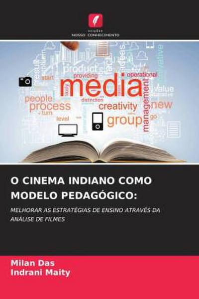 O CINEMA INDIANO COMO MODELO PEDAGÓGICO: