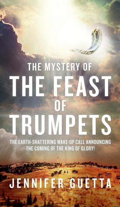 The Mystery of the Feast of Trumpets
