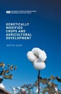 Genetically Modified Crops and Agricultural Develo