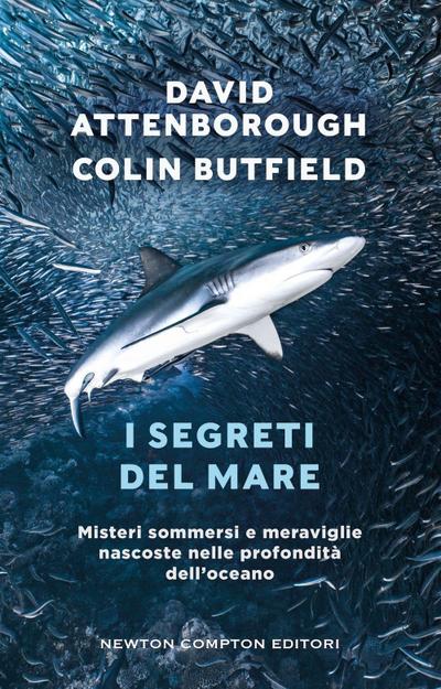 I segreti del mare. Misteri sommersi e meraviglie nascoste nelle profondità dell’oceano
