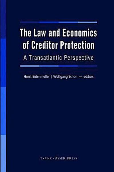 The Law and Economics of Creditor Protection