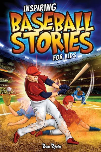 Inspiring Baseball Stories for Kids