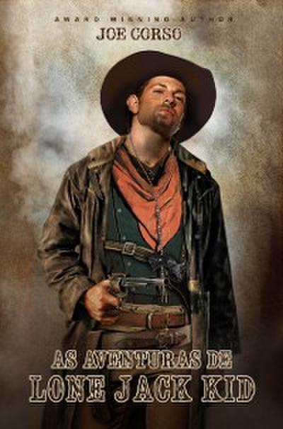AS AVENTURAS DE LONE JACK KID