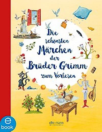 Die schönsten Märchen der Brüder Grimm zum Vorlesen