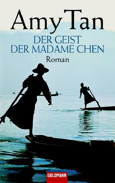 Der Geist der Madame Chen: Roman