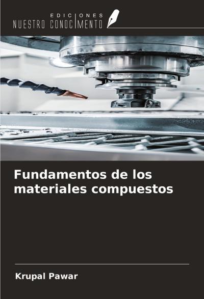 Fundamentos de los materiales compuestos