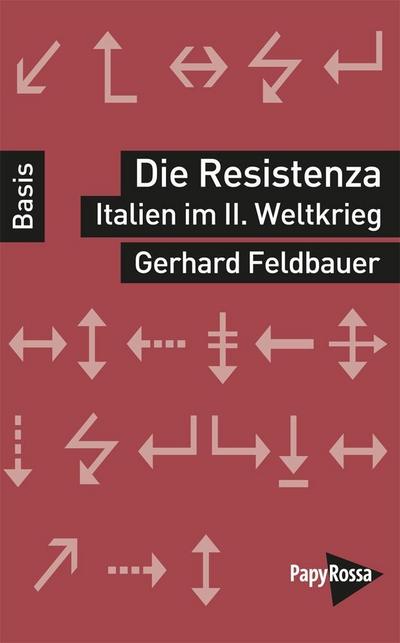 Die Resistenza - Italien im Zweiten Weltkrieg