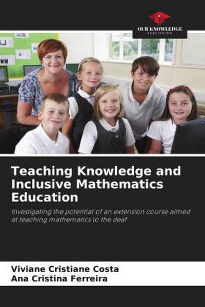 Teaching Knowledge and Inclusive Mathematics Education