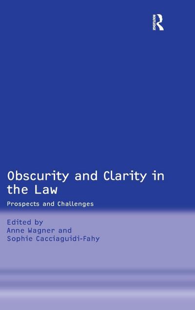 Obscurity and Clarity in the Law