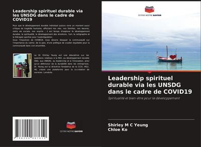 Leadership spirituel durable via les UNSDG dans le cadre de COVID19