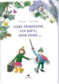 Liebe Prinzessin, ich bin’s, Dein Prinz!