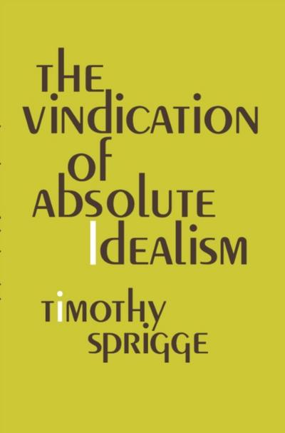 Vindication of Absolute Idealism