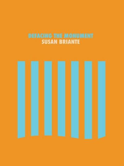 Defacing the Monument