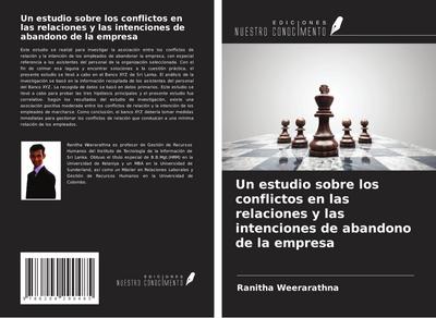 Un estudio sobre los conflictos en las relaciones y las intenciones de abandono de la empresa