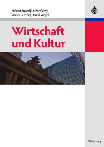 Wirtschaft und Kultur