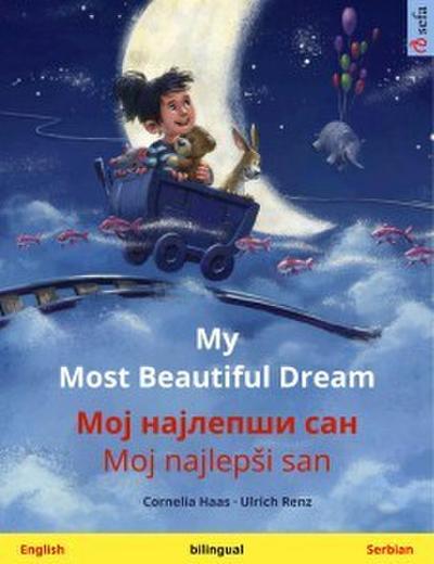 My Most Beautiful Dream - --- -------- --- (English - Serbian)