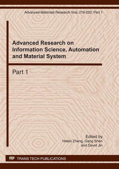 Advanced Research on Information Science, Automation and Material System