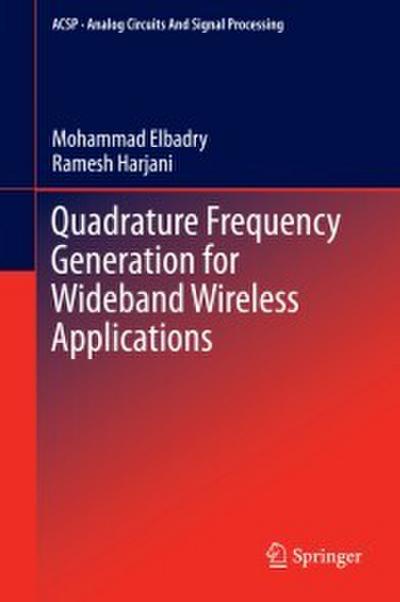 Quadrature Frequency Generation for Wideband Wireless Applications