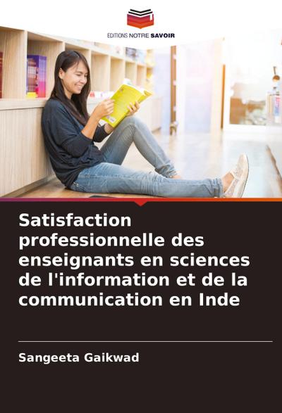 Satisfaction professionnelle des enseignants en sciences de l’information et de la communication en Inde