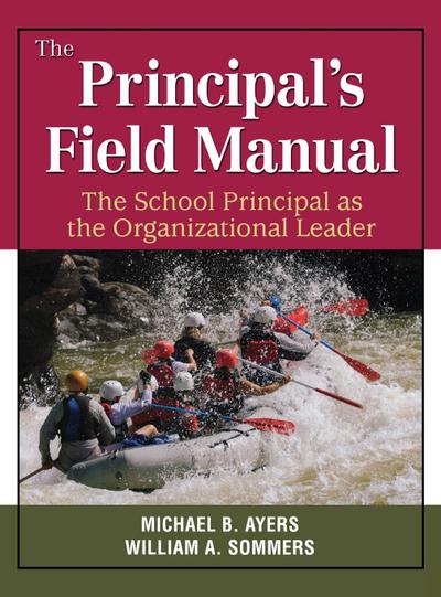 The Principal’s Field Manual