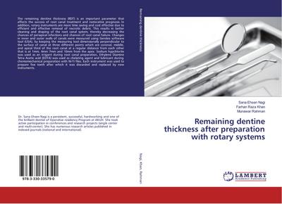 Remaining dentine thickness after preparation with rotary systems