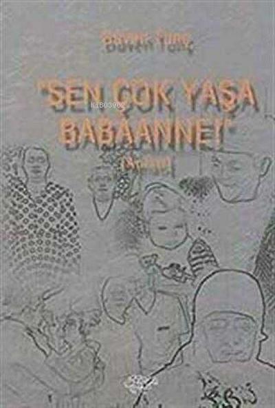 Sen Cok Yasa Babaanne