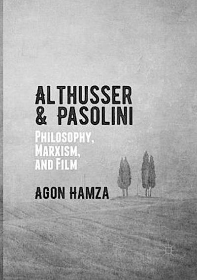 Althusser and Pasolini