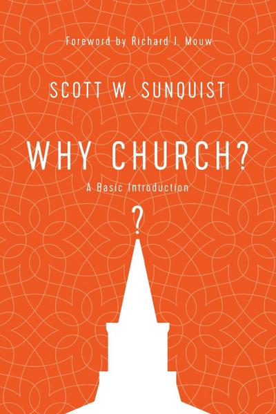 Why Church?