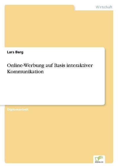 Online-Werbung auf Basis interaktiver Kommunikation