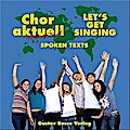 Chor aktuell international CDgesprochene Texte - Aussprachehilfe