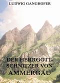 Der Herrgottschnitzer von Ammergau