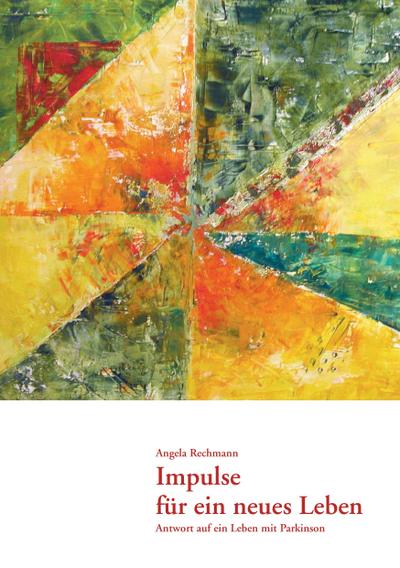 Impulse für ein neues Leben