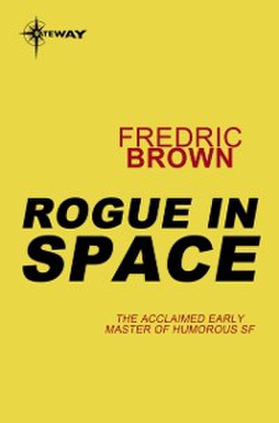 Rogue in Space