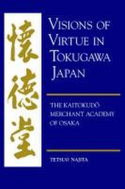 Visions of Virtue in Tokugawa Japan