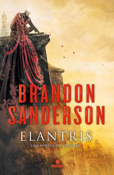 Elantris / Elantris: Author’s Definitive Edition